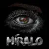 Rorro - Míralo - Single